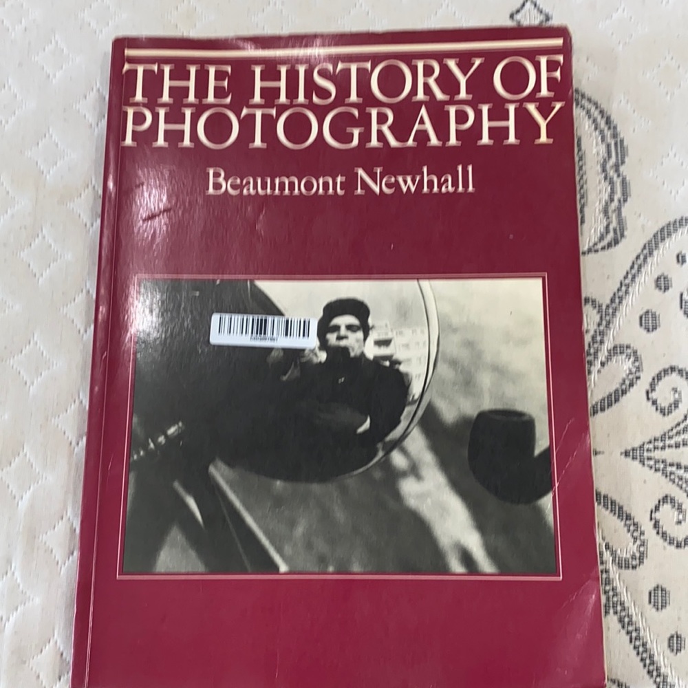The history of photography by Beaumont Newhall